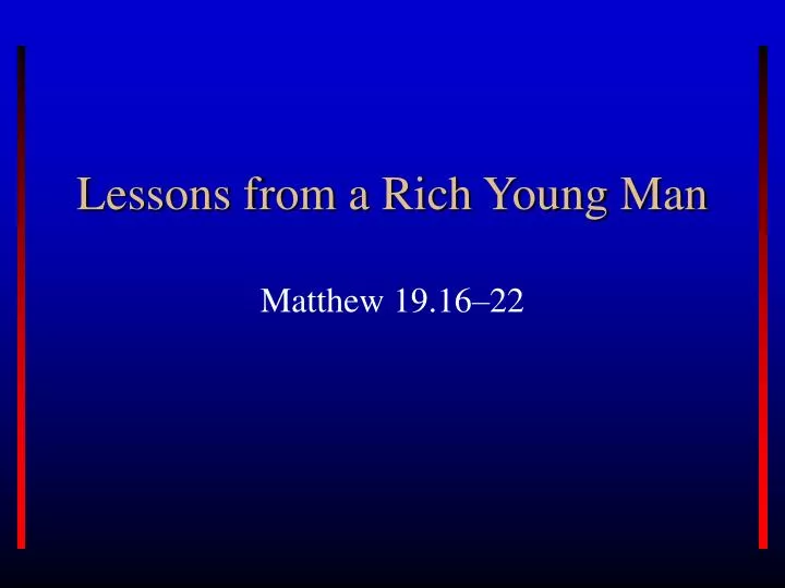 lessons from a rich young man