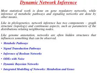 Dynamic Network Inference