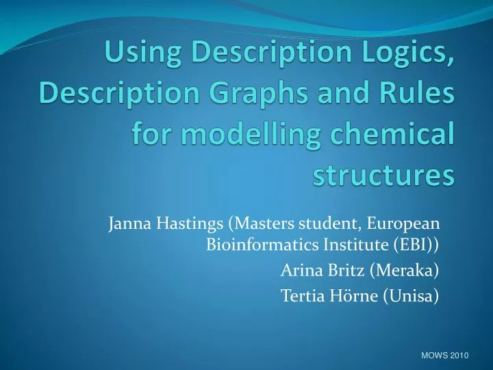 using description logics description graphs and rules for modelling chemical structures