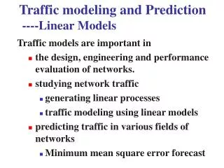 Traffic modeling and Prediction ----Linear Models