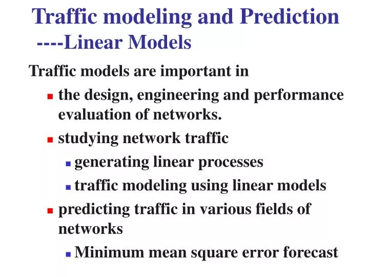 traffic modeling and prediction linear models