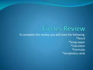 Circles Review