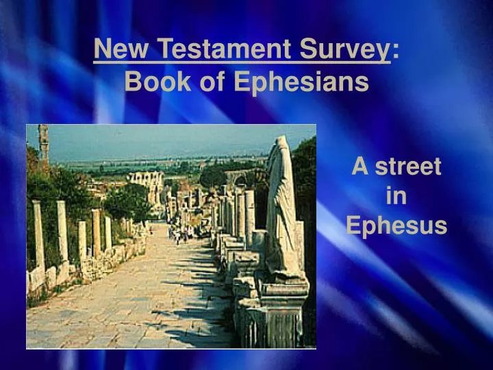 new testament survey book of ephesians