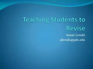 Teaching Students to Revise