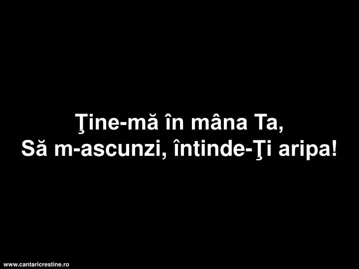 ine m n m na ta s m ascunzi ntinde i aripa