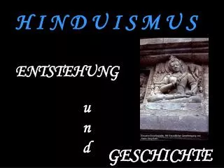 entstehung