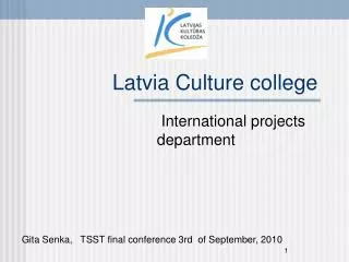 Latvia Culture college