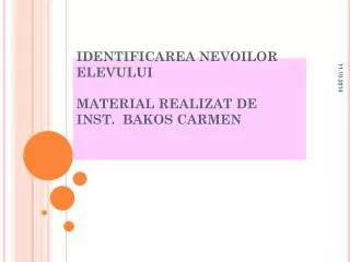 identificarea nevoilor elevului material realizat de inst bakos carmen