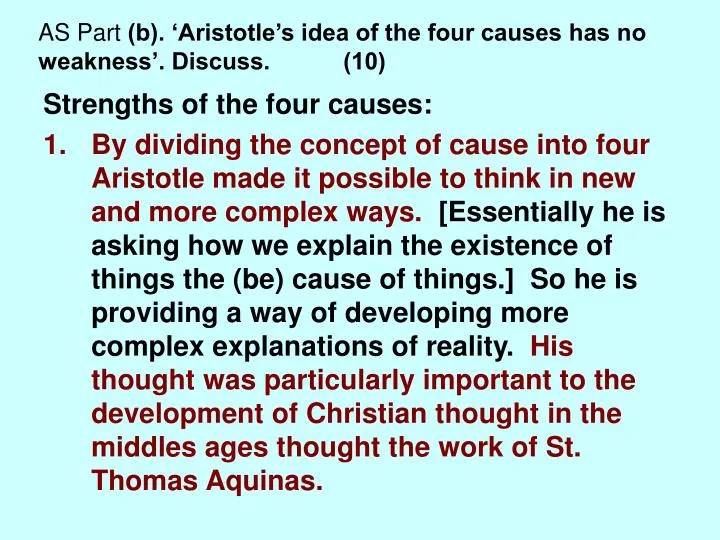 as part b aristotle s idea of the four causes has no weakness discuss 10