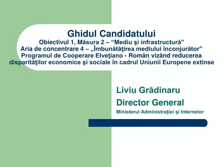 liviu gr dinaru director general ministerul administra iei i internelor