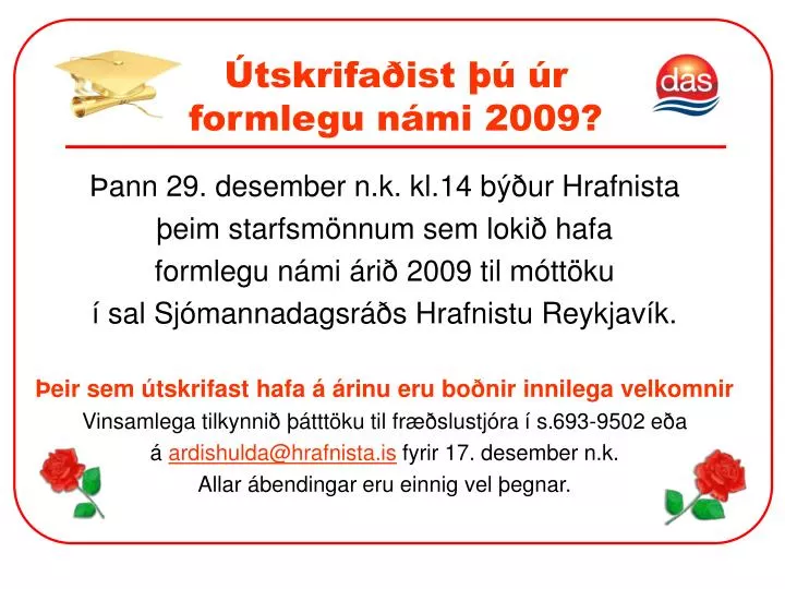 tskrifa ist r formlegu n mi 2009