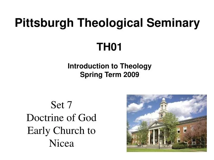 set 7 doctrine of god early church to nicea