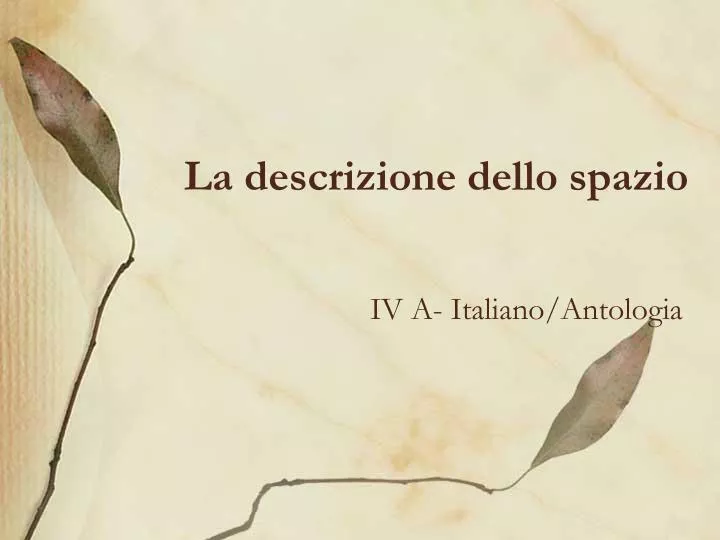 la descrizione dello spazio