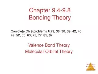 Chapter 9.4-9.8 Bonding Theory