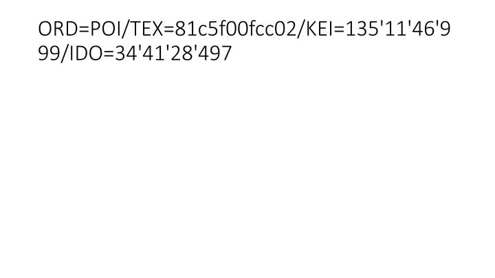 ord poi tex 81c5f00fcc02 kei 135 11 46 999 ido 34 41 28 497