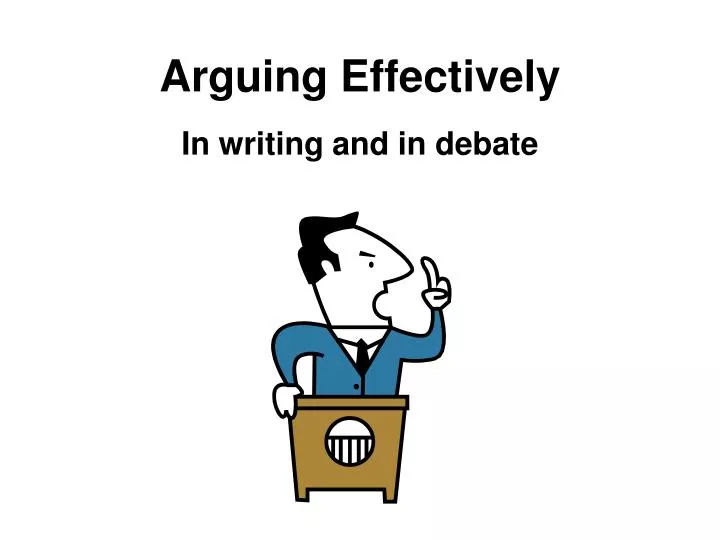 arguing effectively