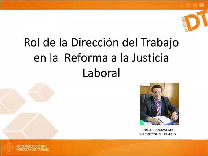 rol de la direcci n del trabajo en la reforma a la justicia laboral