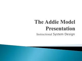 The Addie Model Presentation