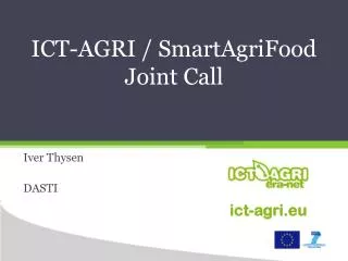 ICT-AGRI / SmartAgriFood Joint Call