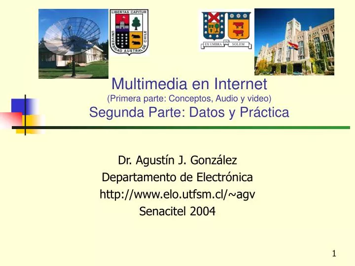multimedia en internet primera parte conceptos audio y video segunda parte datos y pr ctica