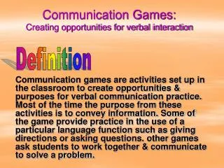 Communication Games: Creating opportunities for verbal interaction