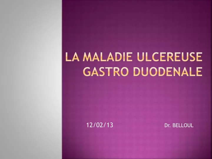 la maladie ulcereuse gastro duodenale