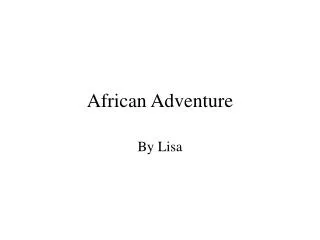 African Adventure