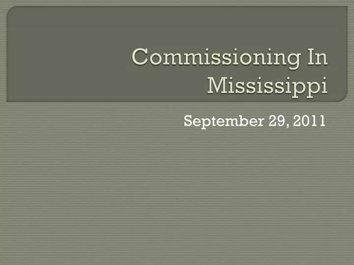 commissioning in mississippi