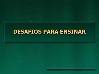 desafios para ensinar