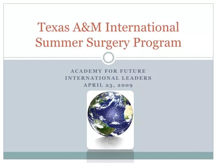 texas a m international summer surgery program