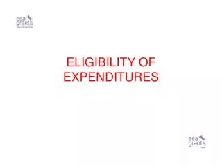 ELIGIBILITY OF EXPENDITURES