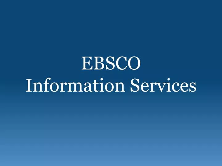 ebsco information services