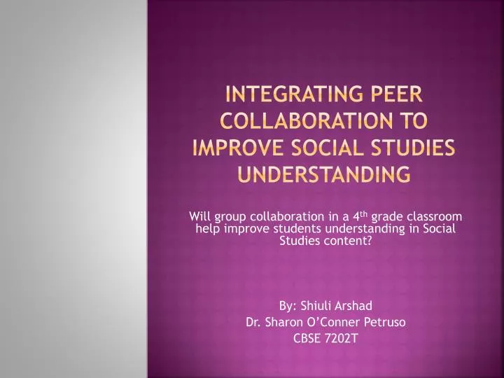 integrating peer collaboration to improve social studies understanding