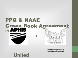 PPQ &amp; NAAE Green Book Agreement Part I