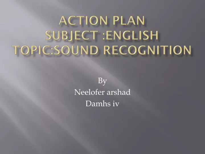 action plan subject english topic sound recognition
