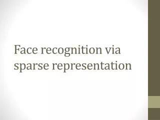 Face recognition via sparse representation