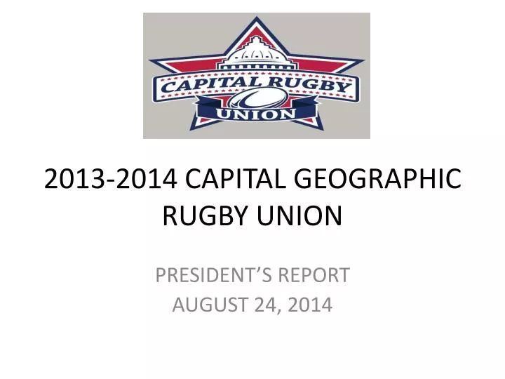 2013 2014 capital geographic rugby union