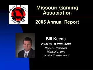 Missouri Gaming Association 2005 Annual Report