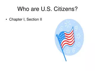 Who are U.S. Citizens?