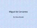 Miguel de Cervantes - slide 1