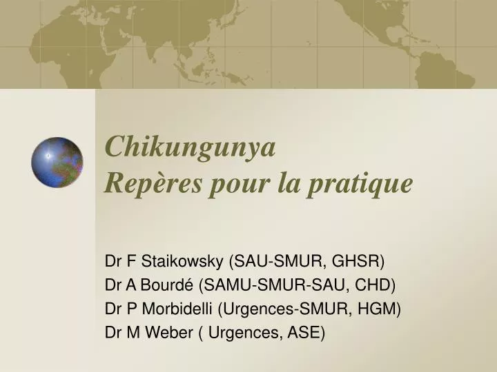 chikungunya rep res pour la pratique