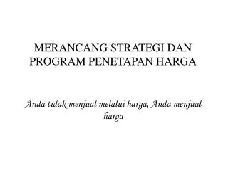 merancang strategi dan program penetapan harga