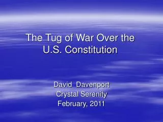 The Tug of War Over the U.S. Constitution