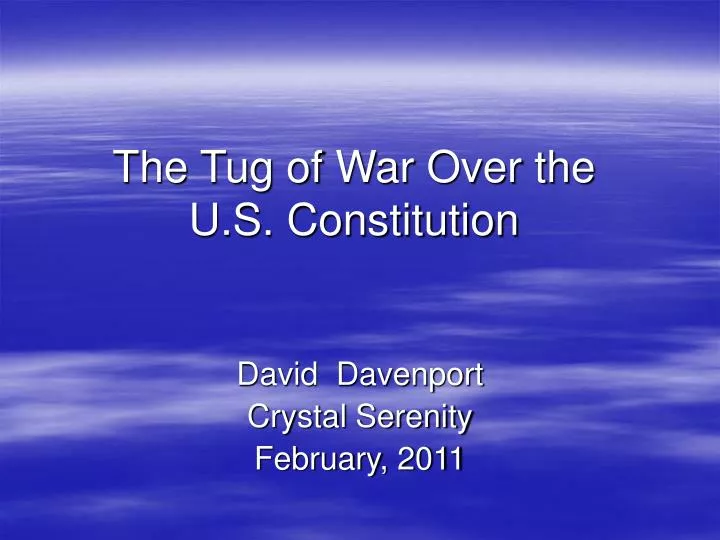 the tug of war over the u s constitution
