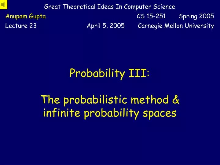 probability iii the probabilistic method infinite probability spaces