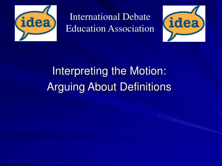 interpreting the motion arguing about definitions