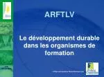 ARFTLV Le développement durable dans les organismes de formation - slide 1