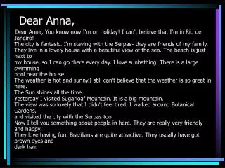 Dear Anna,