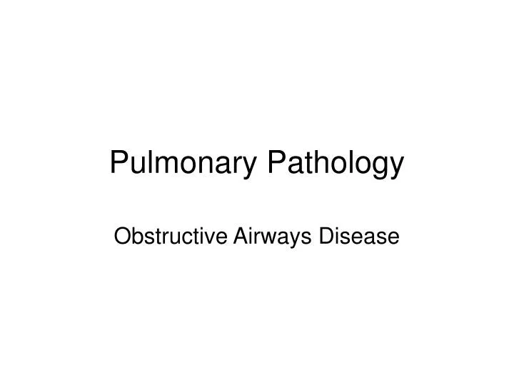 pulmonary pathology