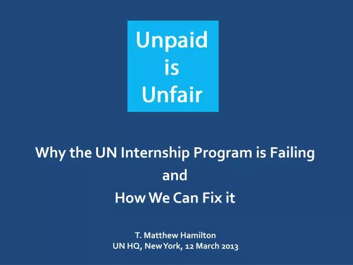 why the un internship program is failing and how we can fix it